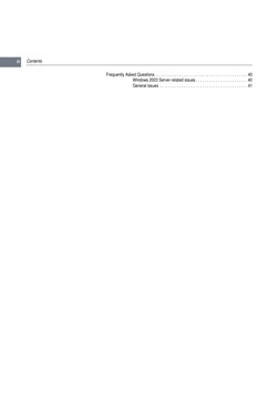 Contents
iv
Frequently Asked Questions . . . . . . . . . . . . . . . . . . . . . . . . . . . . . . . . . . . . . . . . . . .