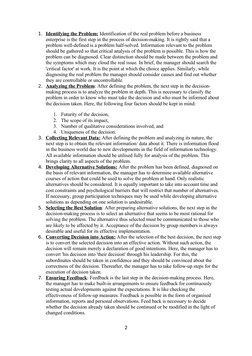 1. Identifying the Problem:
 
  Identification of the real problem before a business 
enterprise is the first step in the pro