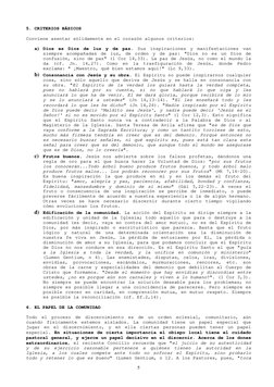 5. CRITERIOS BÁSICOS 
  
Conviene asentar sólidamente en el corazón algunos criterios:  
 
a) Dios es Dios de luz y de paz. S