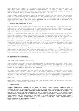 amor propio y, según la persona, hace que la caridad se desvíe hacia un 
sentimentalismo humano de extrema condescendencia, o