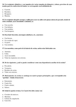 34. Un recipiente cilíndrico y con tapadera de varios tamaños de diámetro y altura, provistos de asas 
usadas para la confecc