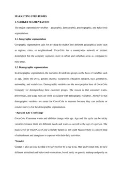 MARKETING STRATEGIES 
1. MARKET SEGMENTATION 
The major segmentation variables – geographic, demographic, psychographic, and