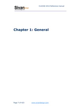 Page 7 of 423 
www.sivandesign.com  (http://www.sivandesign.com/)
 
 
CivilCAD 2012 Reference manual 
 
Chapter 1: Genera