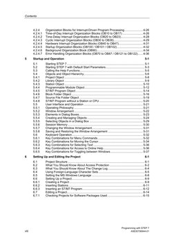 Contents 
 
Programming with STEP 7 
viii 
A5E00706944-01 
4.2.4 
Organization Blocks for Interrupt-Driven Program Processing