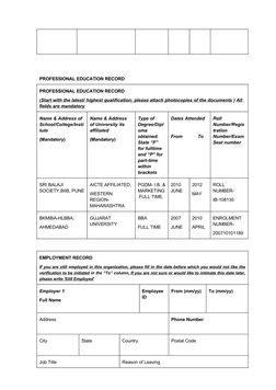 PROFESSIONAL EDUCATION RECORD
PROFESSIONAL EDUCATION RECORD
(  Start with the latest/ highest qualification; please attach ph