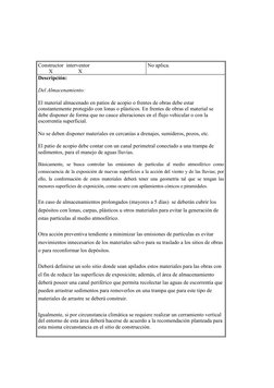 Constructor  interventor 
        X                   X 
No aplica. 
Descripción: 
 
Del Almacenamiento: 
 
El material a