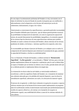 En esta etapa el acordonamiento preliminar del botadero es muy conveniente con el 
objeto de delimitar las áreas de llena