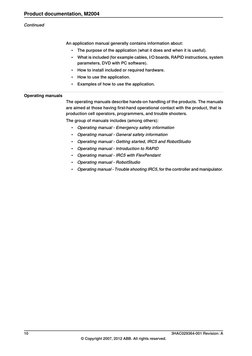 An application manual generally contains information about:
•
The purpose of the application (what it does and when it is use