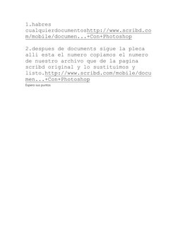 1.habres 
cualquierdocumentoshttp://www.scribd.co (http://www.scribd.com/mobile/documents/2452152?query=Manual+Retoque+Fotos+