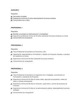 AUXILIAR 2
Requisitos
Secundaria completa
Experiencia mínima de 02 años desempeñando funciones similares
Conocimiento de u