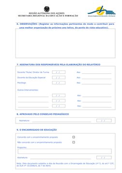 REGIÃO AUTÓNOMA DOS AÇORES
       SECRETARIA REGIONAL DA EDUCAÇÃO E FORMAÇÃO
6. OBSERVAÇÕES: (Registar a