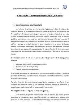 Desarrollo e implantación del plan de mantenimiento en un edificio de oficinas            
 
 
5 
 
CAPITULO 1: MANTENIMIENTO