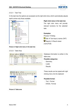SSD · SOFiSTiK Structural Desktop
Basics SSD
6
2.3.2.1 Task Tree
In the task tree the options are accessed via the