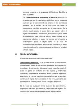 FORMAS DEL CONOCIMIENTO 
2013 9
como se consigna en la propuesta del Barón de Condíllac y 
John Stuart Mili. 
Los conocim
