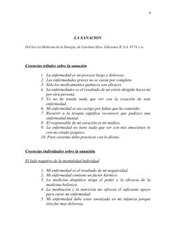 LA SANACION
Del liro La Medicina de la Energía, de Carolina Myss. Ediciones B, S.A. P174 y ss.
Creencias tribales sobre la sa
