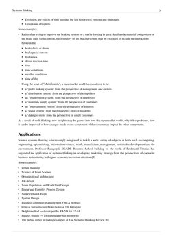 Systems thinking
3
•
Evolution, the effects of time passing, the life histories of systems and their parts.
•
Design and desi