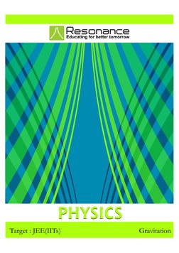 Target : JEE(IITs)
Gravitation

