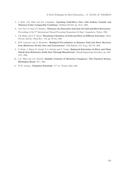 A Novel Technique for Silver Extraction..., S. AYATA, H. YILDIRAN
5.
J. Eisle, A.E. Hunt and D.L. Lampshire, ‘Leaching Gold-S