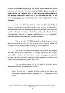Joseph Kabila :From the hidden origins of the sphinx to his bloody entry in power  
APARECO 
4 
unanimously chose to subjec