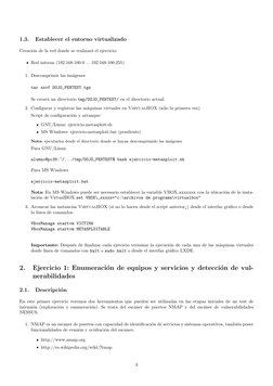 1.3.
Establecer el entorno virtualizado
Creaci´on de la red donde se realizar´a el ejercicio:
Red interna (192.168.100.0 ...