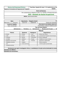 Nascimento
15/08/1975
Químicos
Ergonômicos
( x  ) Poeiras
(    ) Esforço físico intenso
( x  ) Fumos
( x  ) Levantamento/Tran