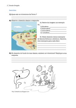 2	   Estudo	  Dirigido	  	  
	  
Exercícios:	  
	  
1) Quais são os 4 domínios da Terra ? 
___________________________