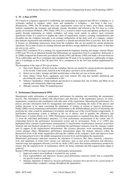 4. 5S - A Base of TPM  
5S is based on a Japanese approach to establishing and maintaining an organized and effective workp