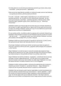 Formaba parte de una red extensa de relaciones economía que incluía varias zonas 
´´avanzadas´´ y areas de economía ´´dependi