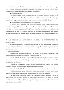 Al comienzo de cada ciclo, los tutores realizarán una evaluación inicial del alumnado que 
será el punto de referencia del eq