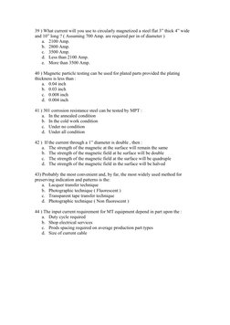39 ) What current will you use to circularly magnetized a steel flat 3” thick 4” wide 
and 10” long ? ( Assuming 700 Amp. are