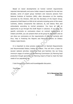 5 
 
Based on newer developments on human nutrient requirements 
reported internationally and some Indian research report