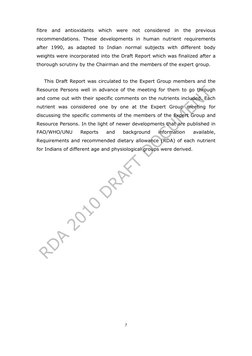 7 
fibre and antioxidants which were not considered in the previous 
recommendations. These developments in human nutrien