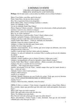 1 
 
A MENINA E O VENTO 
UMA PEÇA DE MARIA CLARA MACHADO 
DIREÇÃO E ADAPTAÇÃO: LUIZ VENTANIA 
Prólogo: (Se for num teatro a c