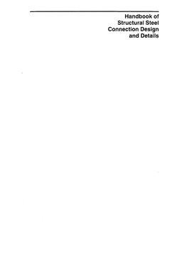 Structural Steel Handbook.pdf Handbook of Structural Steel Connection Design & Details (Akbar R ...