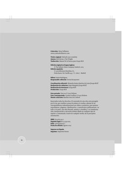 iv
Colección: Ideas brillantes
www.52ideasbrillantes.com
Título original: Unleash your creativity
Autora: Rob Bevan y Tim Wri