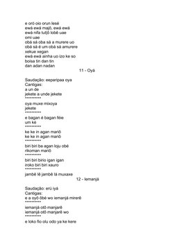 e oró oio orun lesé 
ewá ewá majô, ewá ewá 
ewá nifa tut|ô lobê uae 
omi uae 
obá sá oba sá a murere uo
obá sá é um obá sá am