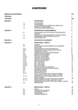 2
CONTEÚDO
MEDIDAS DE SEGURANÇA
IFC
PREFÁCIO
1
COTEÚDO
2&3
SECÇÃO 1
INTRODUÇÃO
4
1.1
INTRODUÇÃO
4
1.2
DESIGNAÇÃO
4
1.3
LOCALI
