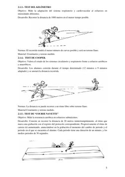 5 
 
2.1.3.- TEST DEL KILÓMETRO 
Objetivo: Mide la adaptación del sistema respiratorio y cardiovascular al esfuerzos en 
inte