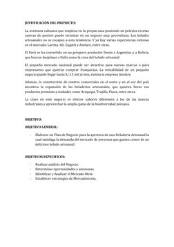 JUSTIFICACIÓN DEL PROYECTO: 
La aventura culinaria que empieza en la propia casa poniendo en práctica recetas 
caseras de pos