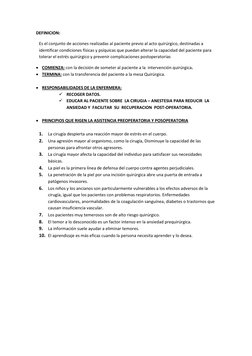 DEFINICION:  
Es el conjunto de acciones realizadas al paciente previo al acto quirúrgico, destinadas a 
identificar condicio