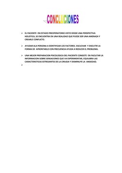  EL PACIENTE  EN ESTADO PREOPERATORIO VISTO DESDE UNA PERSPECTIVA 
HOLISTICA, SE ENCUENTRA EN UNA REALIDAD QUE PUEDE SER