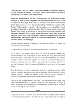 Crono se había casado con Rea a pesar de que ella era su hermana. Rea tuvo 
muchos hijos pero el malvado Crono se los comía c
