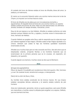 Al costado del trono de Atenea estaba el trono de Afrodita, diosa del amor, la 
belleza y el matrimonio.
El viento sur la enc