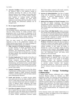 Case Studies
24
4)
Attractive Facilities: Softcore can provide some of 
the  attractive  offers  to  the  employee  instead