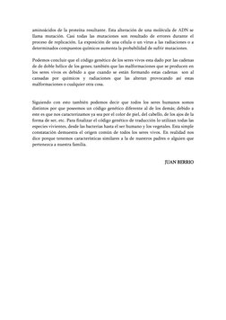 aminoácidos de la proteína resultante. Esta alteración de una molécula de ADN se 
llama mutación. Casi todas las mutaciones s