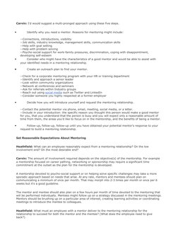 Carvin: I'd would suggest a multi-pronged approach using these five steps.
•
Identify why you need a mentor. Reasons for ment