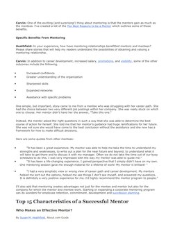 Carvin: One of the exciting (and surprising!) thing about mentoring is that the mentors gain as much as 
the mentees. I've cr