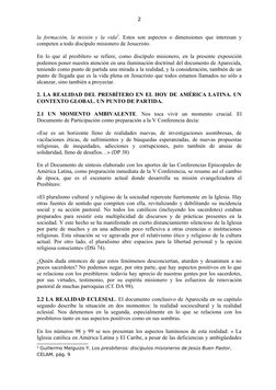 2
la formación, la misión y la vida2. Estos son aspectos o dimensiones que interesan y 
competen a todo discípulo misionero d
