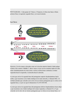 PENTAGRAMA - Cada grupo de 5 líneas y 4 Espacios, la línea mas baja se llama 
primera línea, la siguiente segunda línea y así