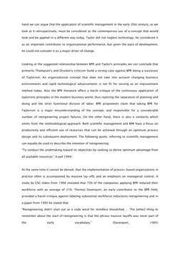 hand we can argue that the application of scientific management in the early 20st century, as we 
look at it retrospectively,